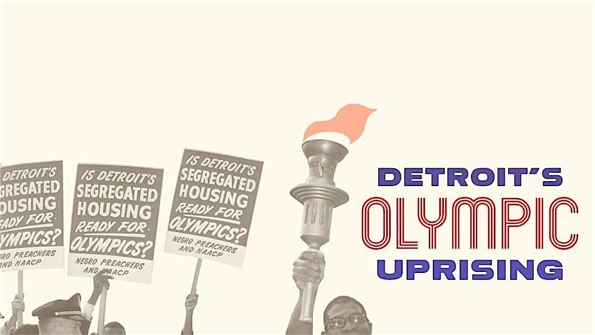 Detroit's Olympic Uprising: Documentary Screening and Discussion