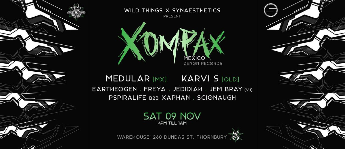 Wild Things x Synaesthetics present "Xompax [Mx]"