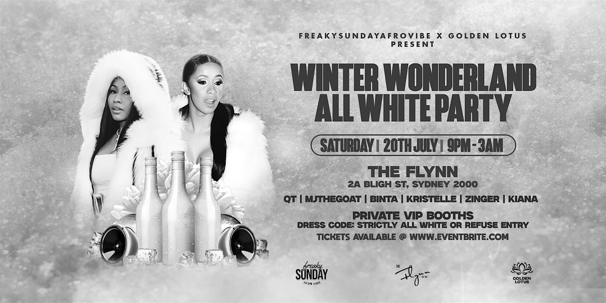 Freaky x Golden Lotus WINTER  WONDERLAND ALL WHITE PARTY