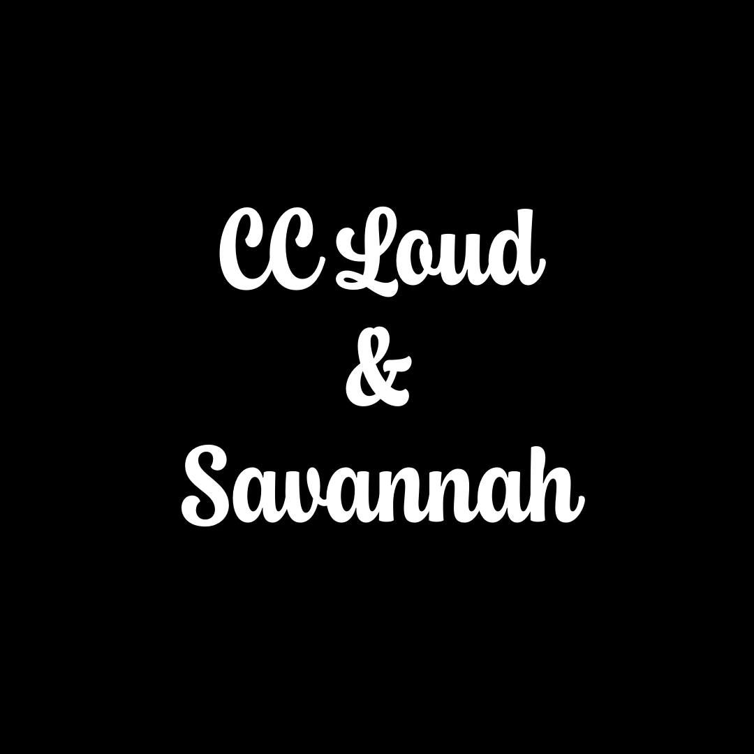 CC Loud & Savannah 