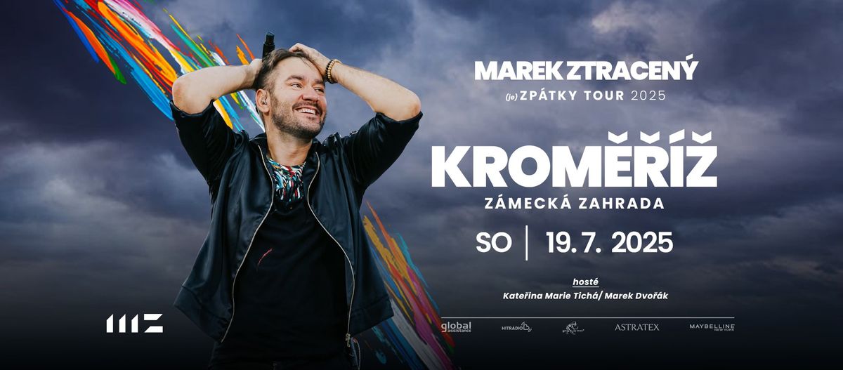 Marek Ztracen\u00fd (je) ZP\u00c1TKY TOUR 2025 - KROM\u011a\u0158\u00cd\u017d