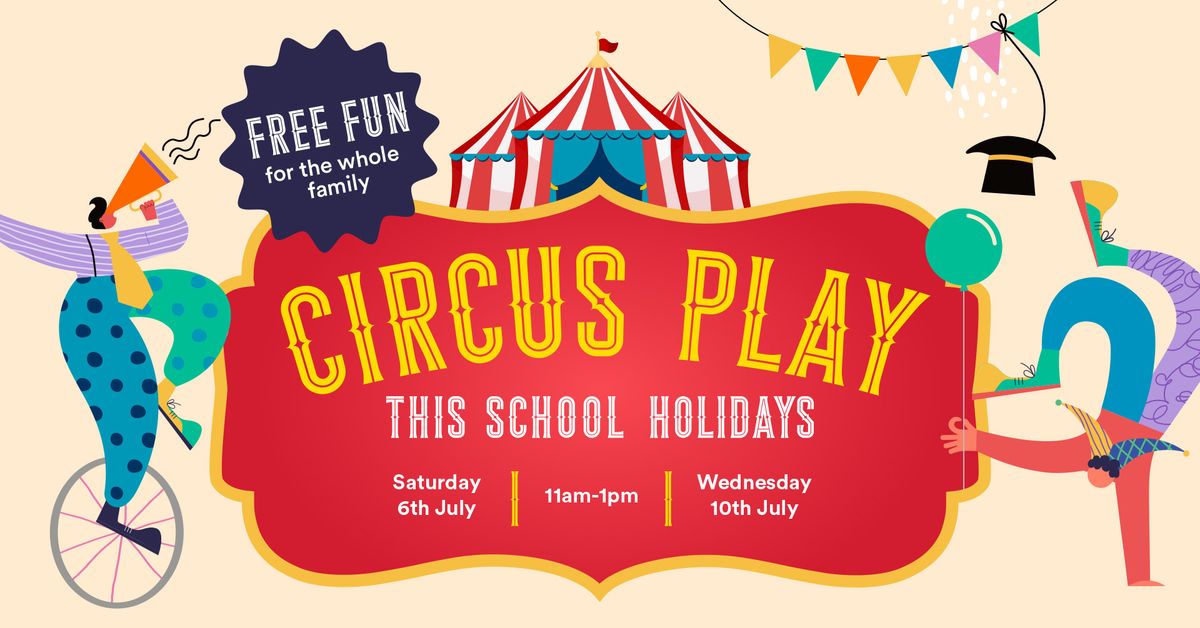 Circus Play this School Holidays - Saturday Session @ Kardinya Park Shopping Centre