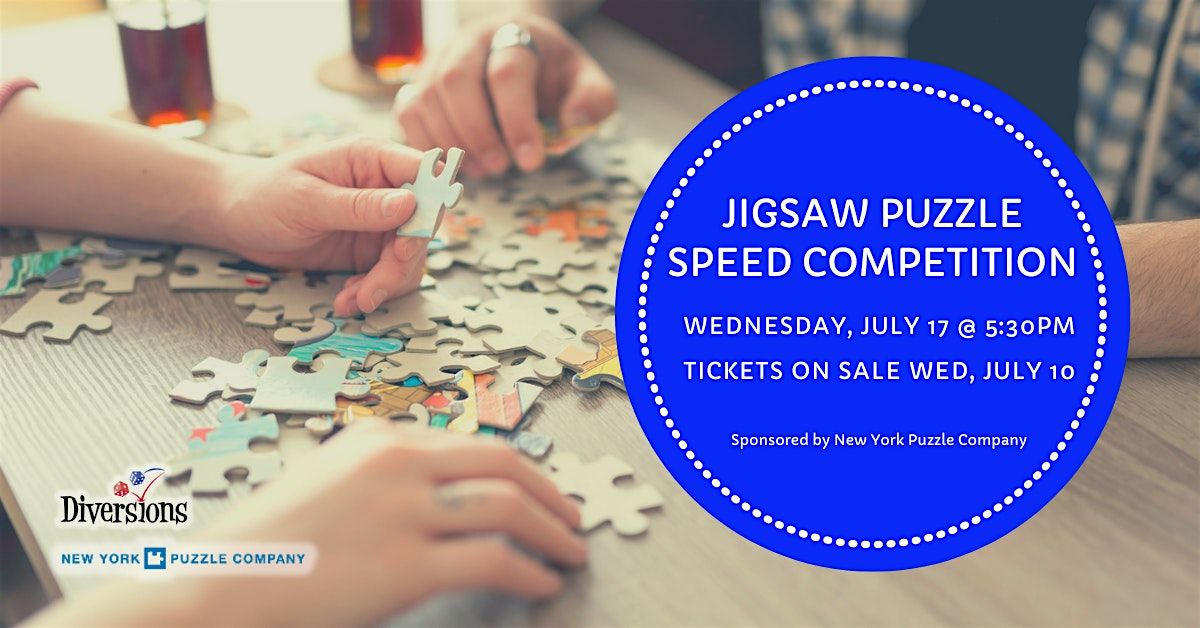 Jigsaw Puzzle Speed Competition (Sponsored by New York Puzzle Company)