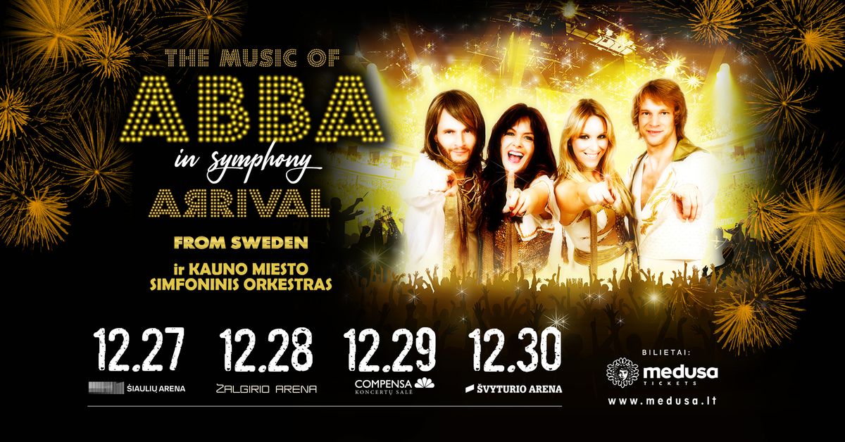 ABBA IN SYMPHONY - Arrival from Sweden ir KMSO | Vilnius 2024 12 29