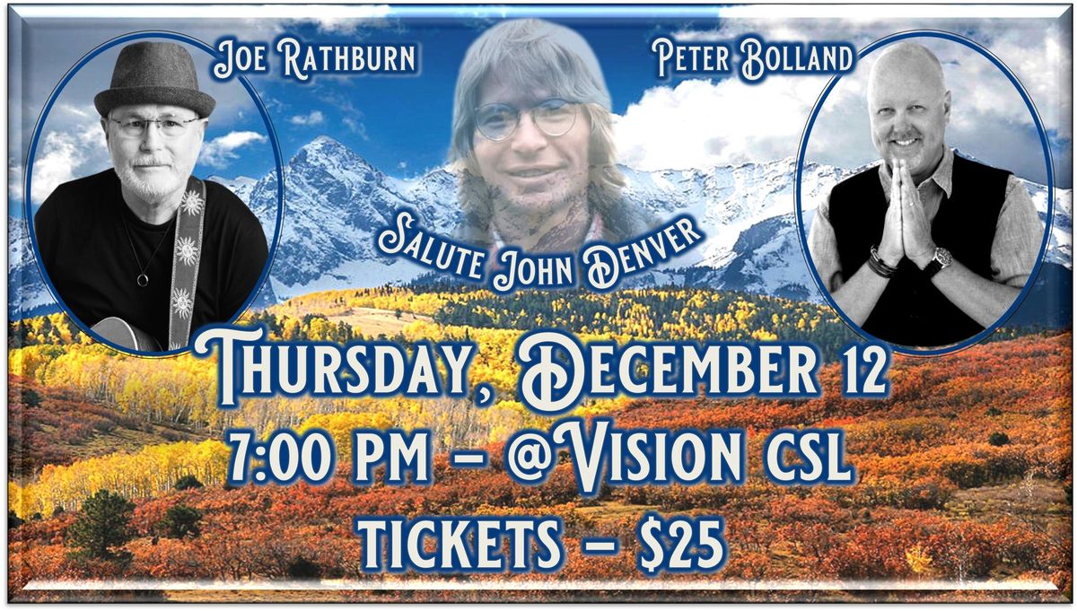 Concert: Salute to John Denver with Peter Bolland & Joe Rathburn