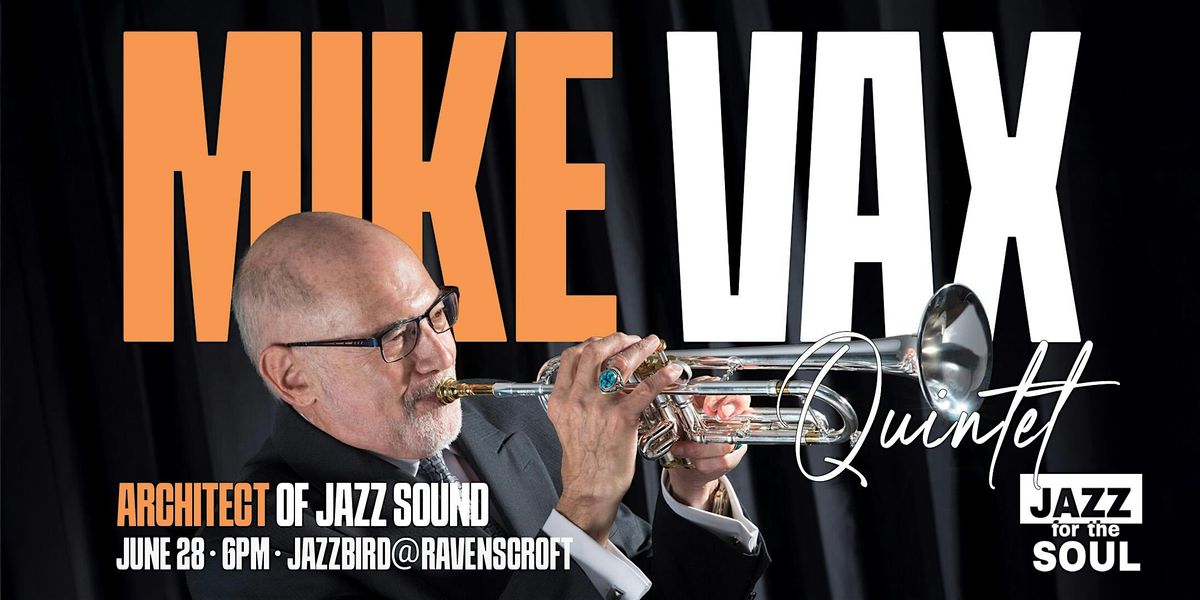 FREE CONCERT! Mike Vax (Scottsdale)