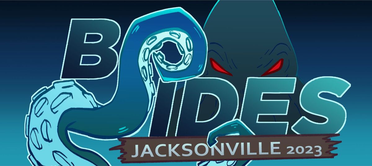 Jacksonville's BEST BSides Conference