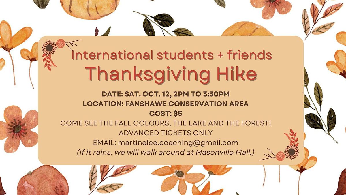 International Students + Friends Thanksgiving Hike at Fanshawe Conservation