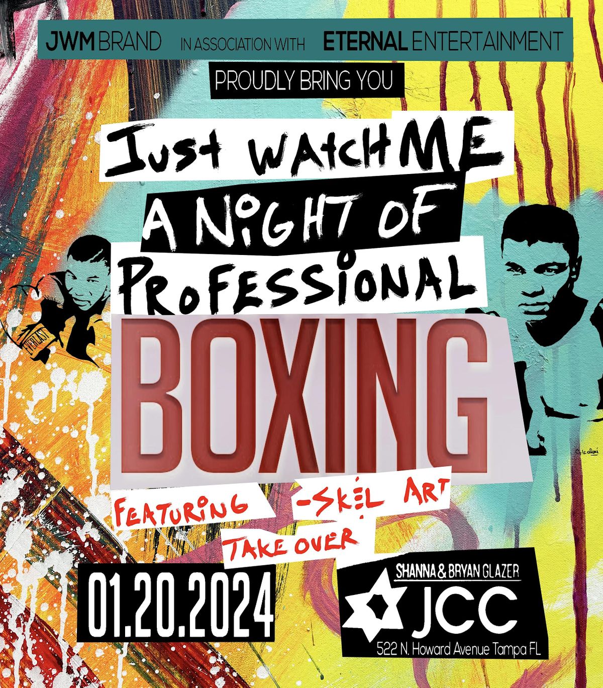 JUST WATCH ME - A NIGHT OF PROFESSIONAL BOXING