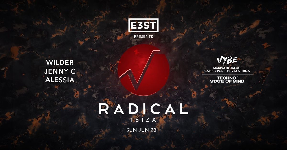 RADICAL IBIZA w\/ Wilder, Jenny C, Alessia