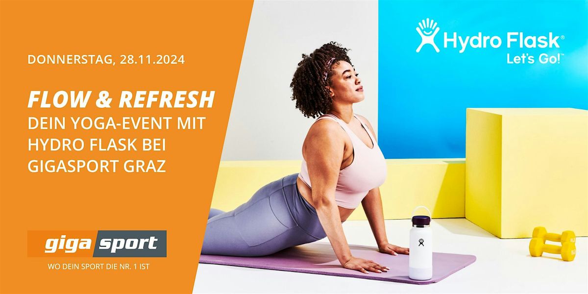 Flow & Refresh \u2013 Dein Yoga-Event mit Hydro Flask bei Gigasport!