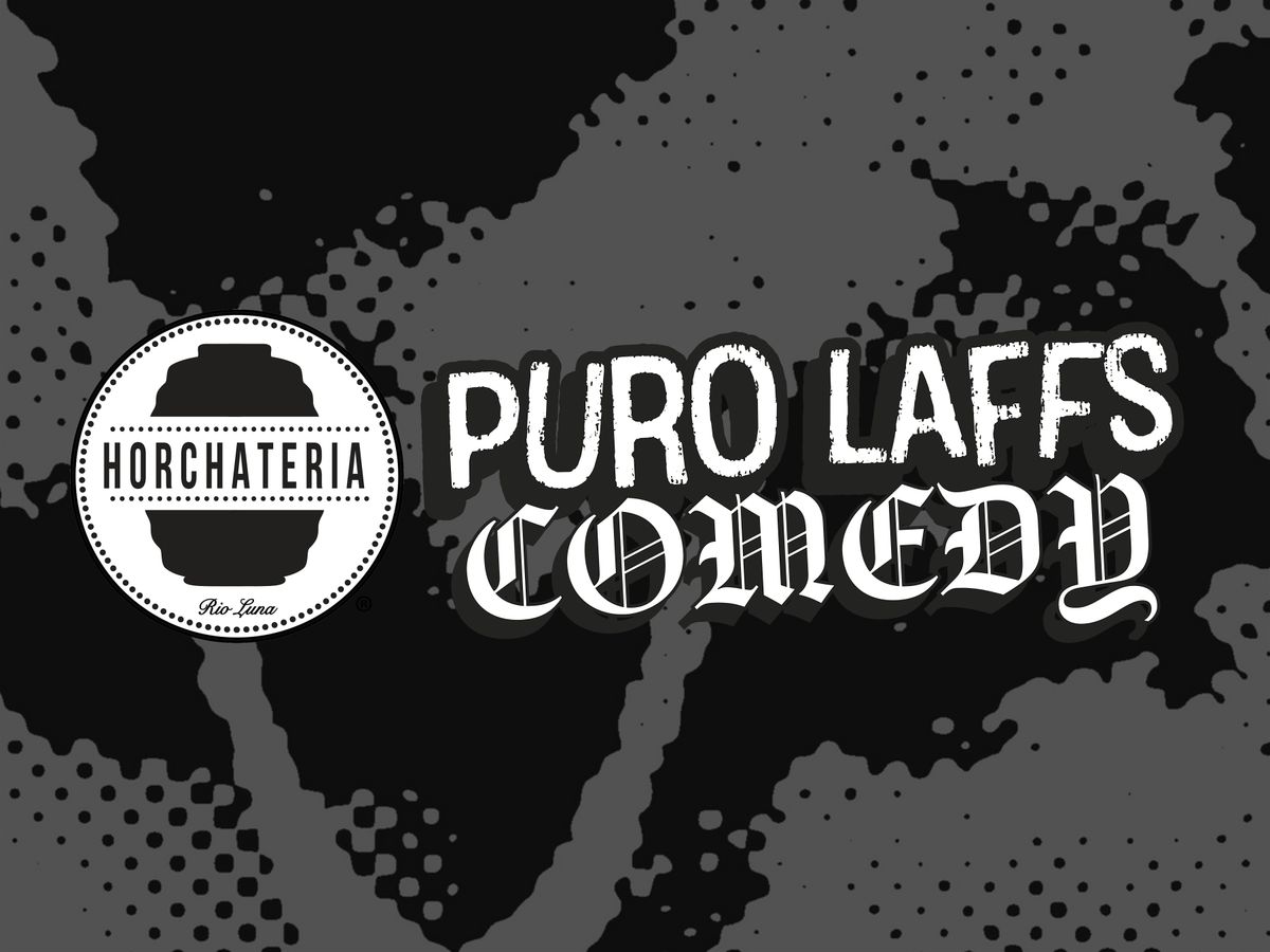 PURO LAFFS COMEDY - OPEN MIC