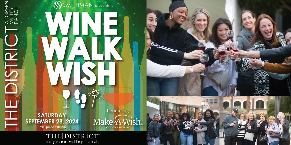 WINE WALK WISH at The District