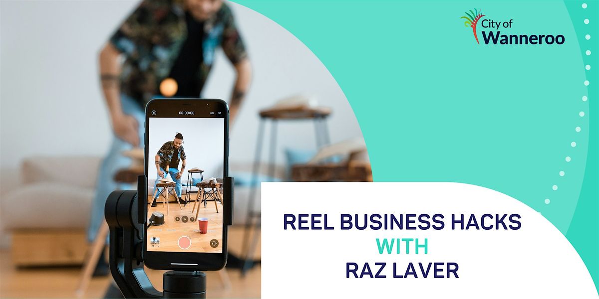 REEL BUSINESS HACKS with Raz Laver