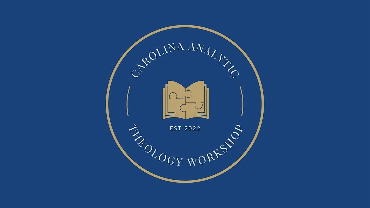 3rd Annual Carolina Analytic Theology Workshop