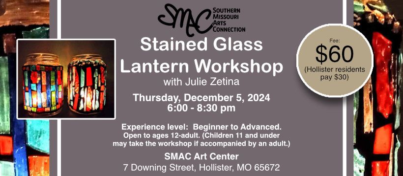 Stained Glass Lantern Workshop with Julie Zetina