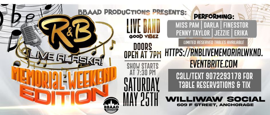 R&B Live! Memorial Day Weekend Edition!! 