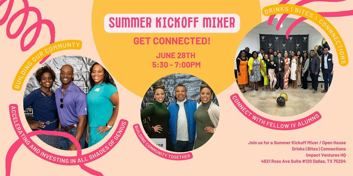 Summer Kickoff Mixer \/ Open House