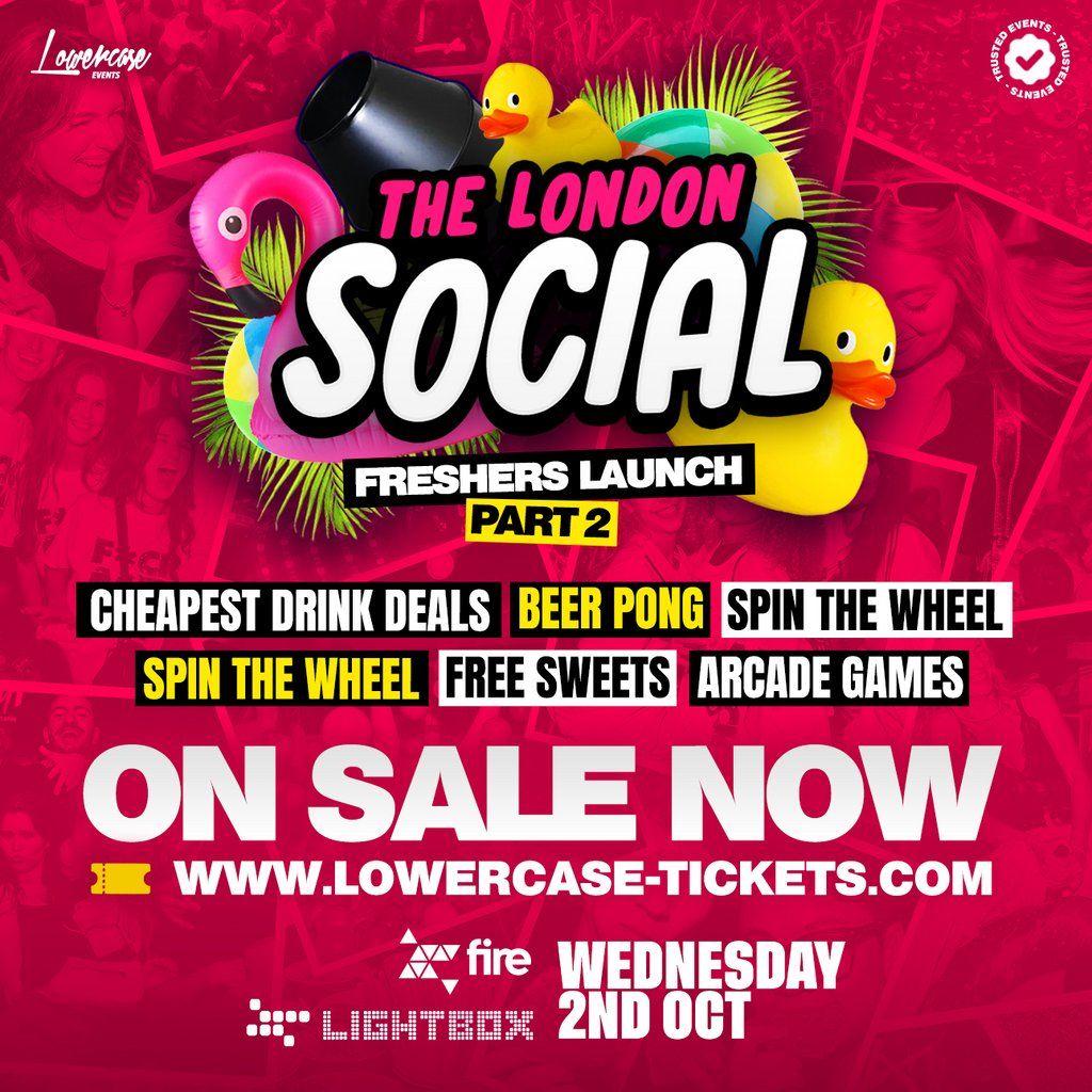 The London Social - Every Wednesday - Student Night