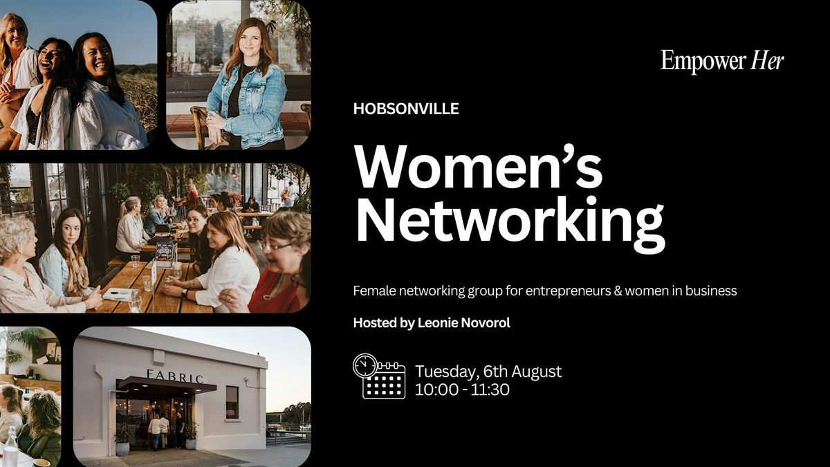 Hobsonville - Empower Her Networking -Women In Business Aug Email Marketing