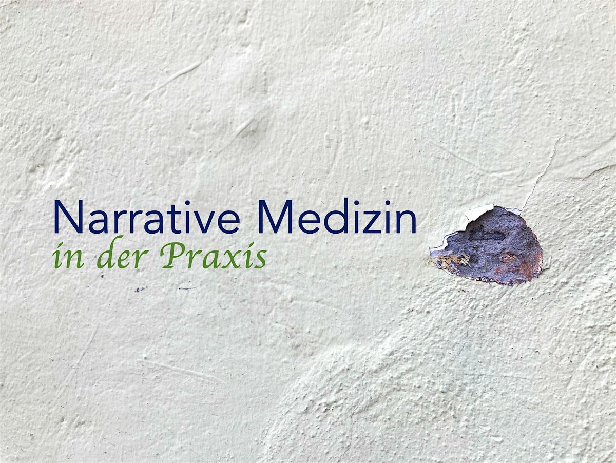 Narrative Medizin in der Praxis - mit Eva Katharina Masel