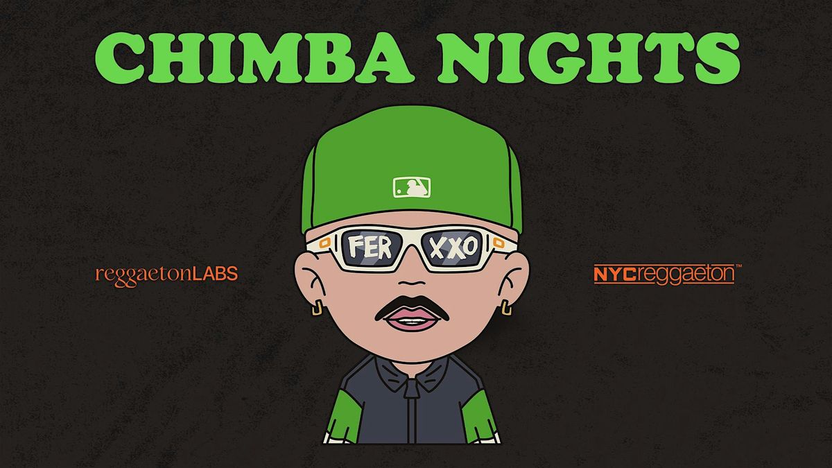 Chimba Nights - July 20th | Reggaeton Dance Party (18+)