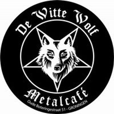 Metalcaf\u00e9 De Witte Wolf