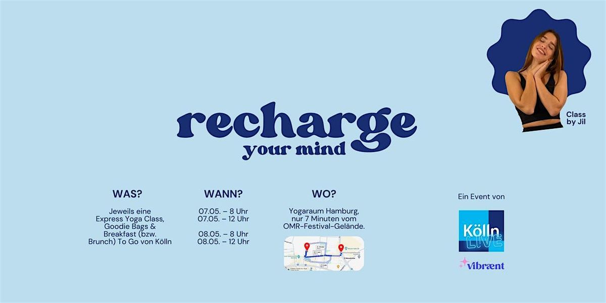Recharge your mind - by K\u00d6LLN LIVE