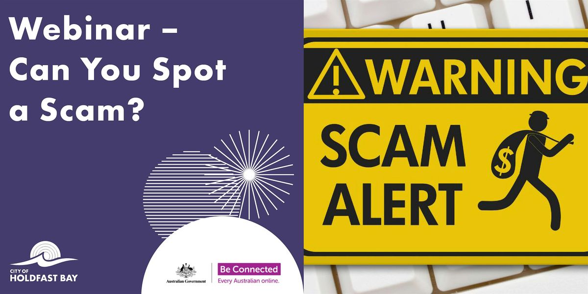 Webinar - Can You Spot a Scam?