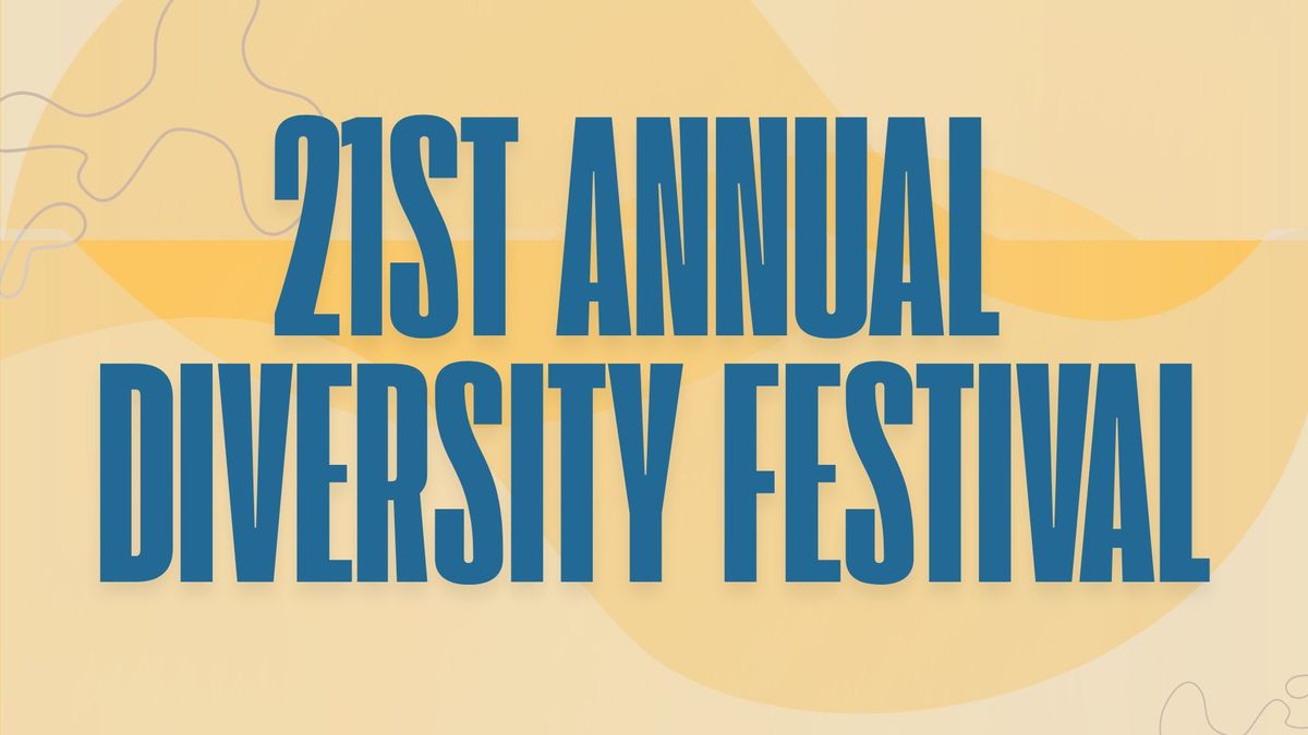 21st Annual Diversity Festival