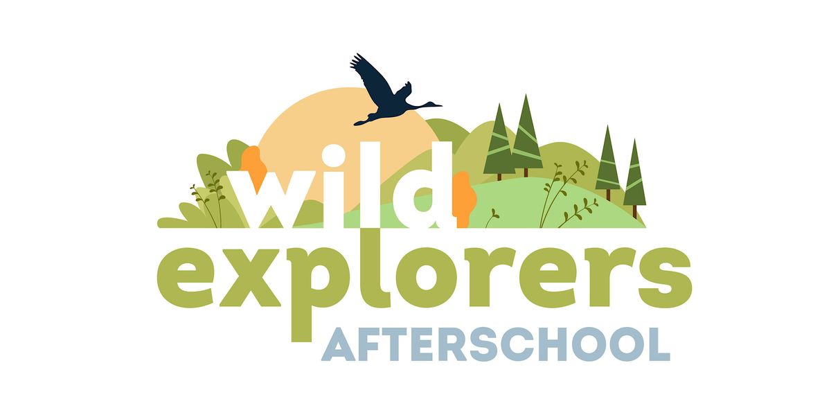 Wild Explorers Afterschool 2024-2025