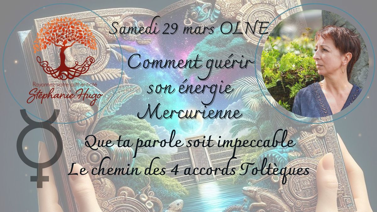 Que ma parole soit impeccable - Comment j'ose m'exprimer - Constellation \u00e0 Olne le 29\/03\/2025