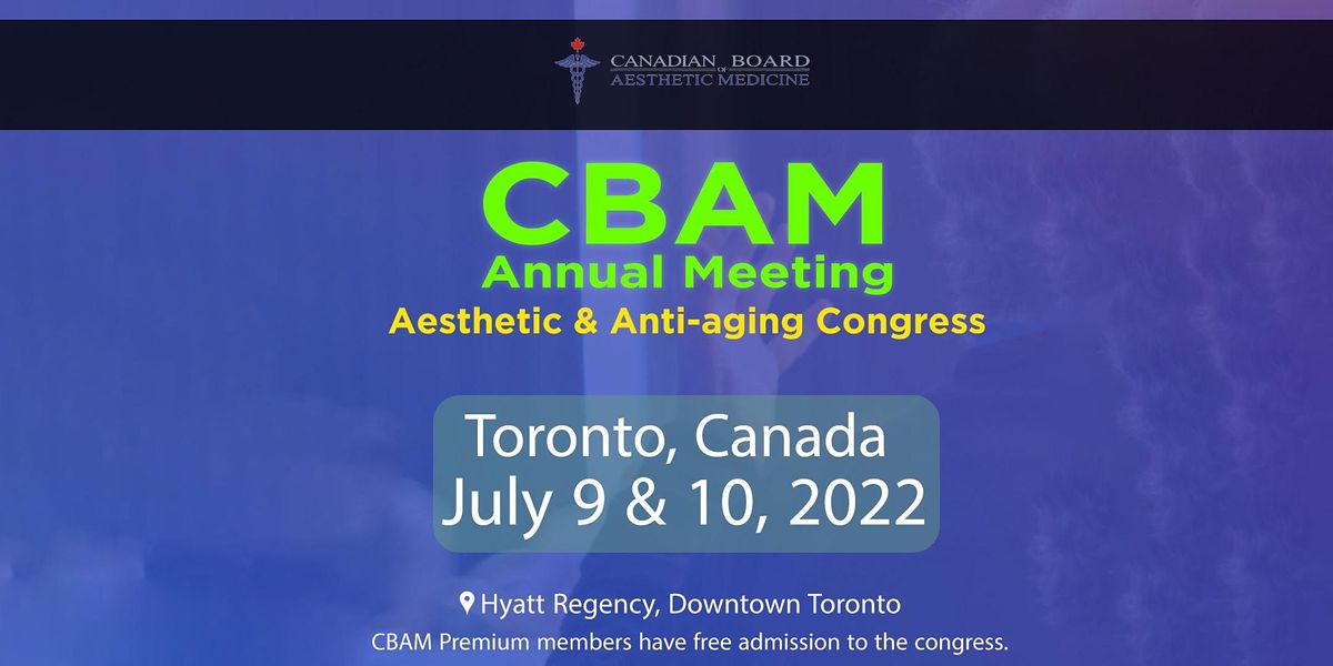 CBAM Aesthetic & Anti-Aging Congress 2022