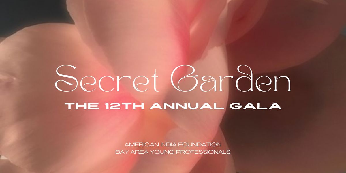 AIF BAYP 12th Annual Charity Gala: Secret Garden [SPONSOR]