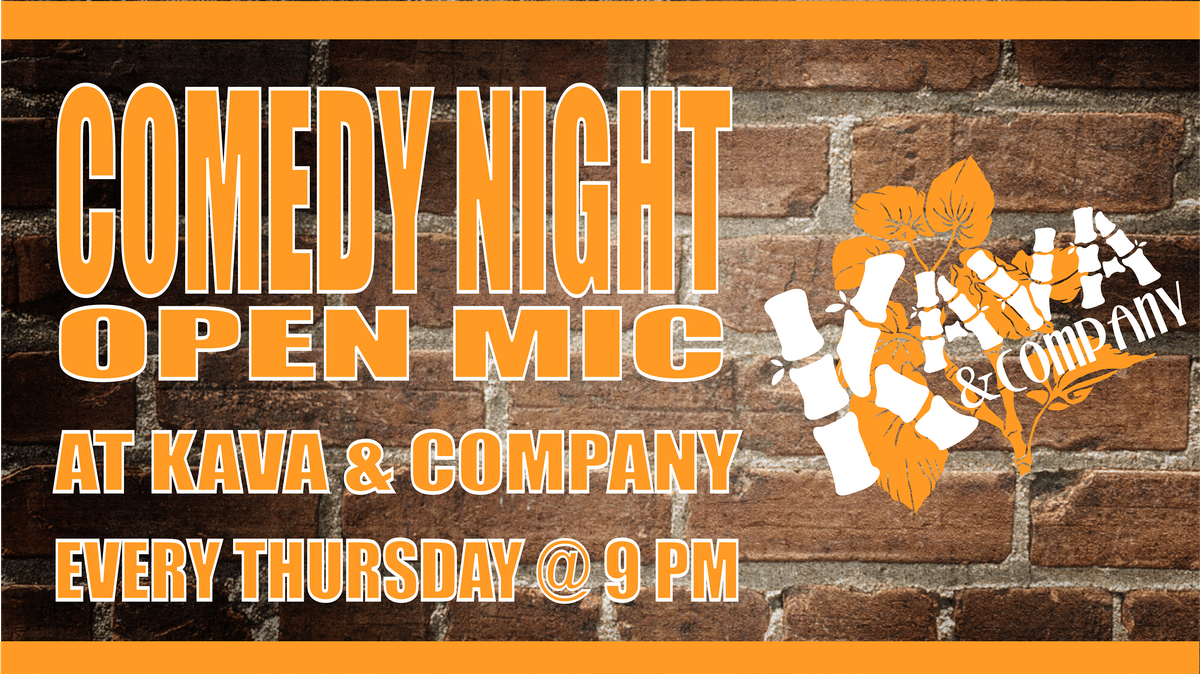 Kava & Company - Comedy Open Mic