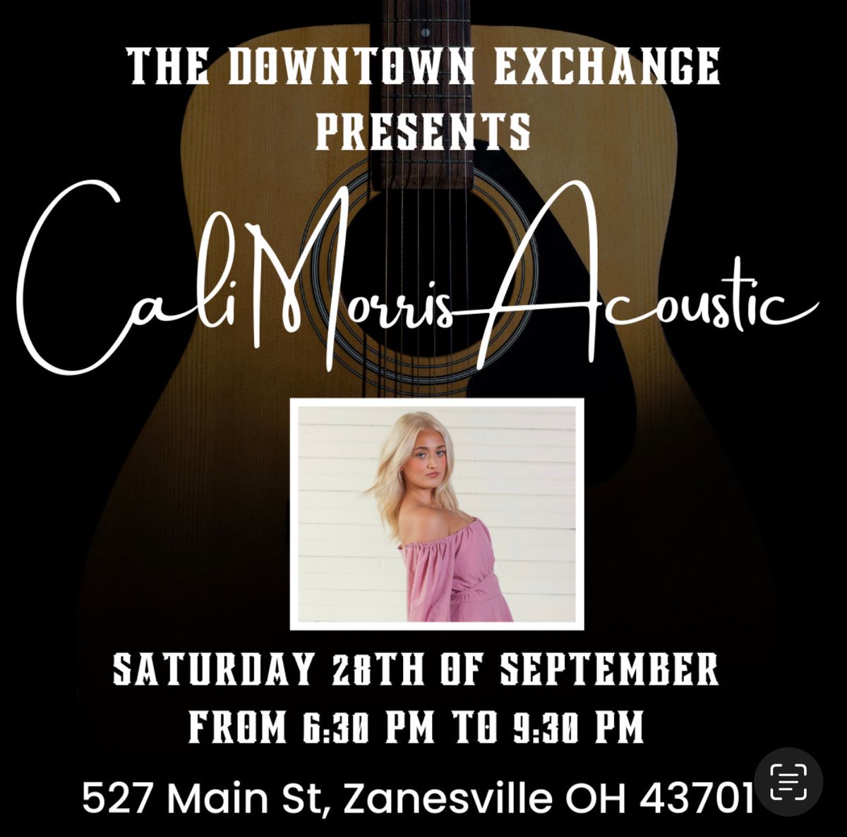 Cali Morris Acoustic- @The Downtown Exchange- Zanesville OH