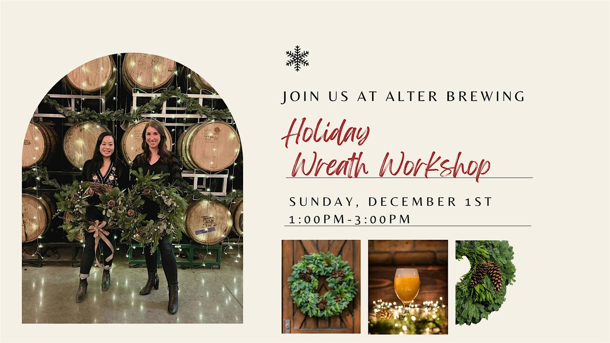 Holiday Wreath Workshop