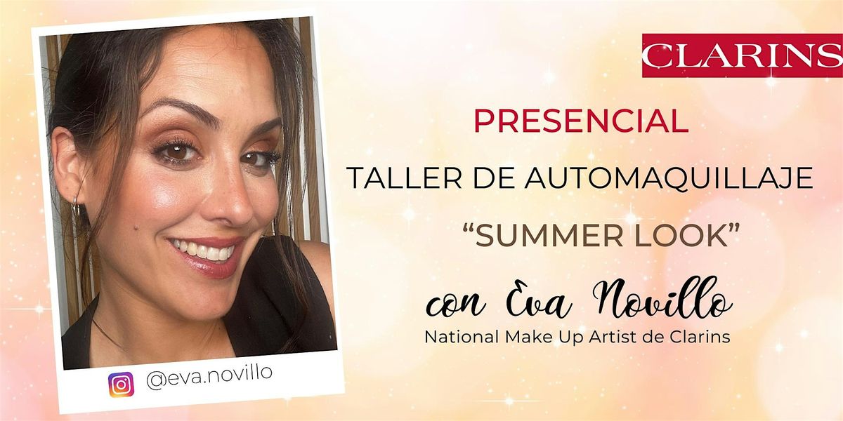 PRESENCIAL - Taller de automaquillaje con Eva Novillo | SUMMER LOOK