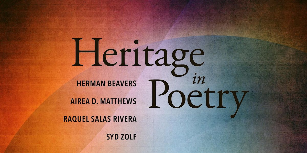 Rivers that Feed Us: Heritage in Poetry