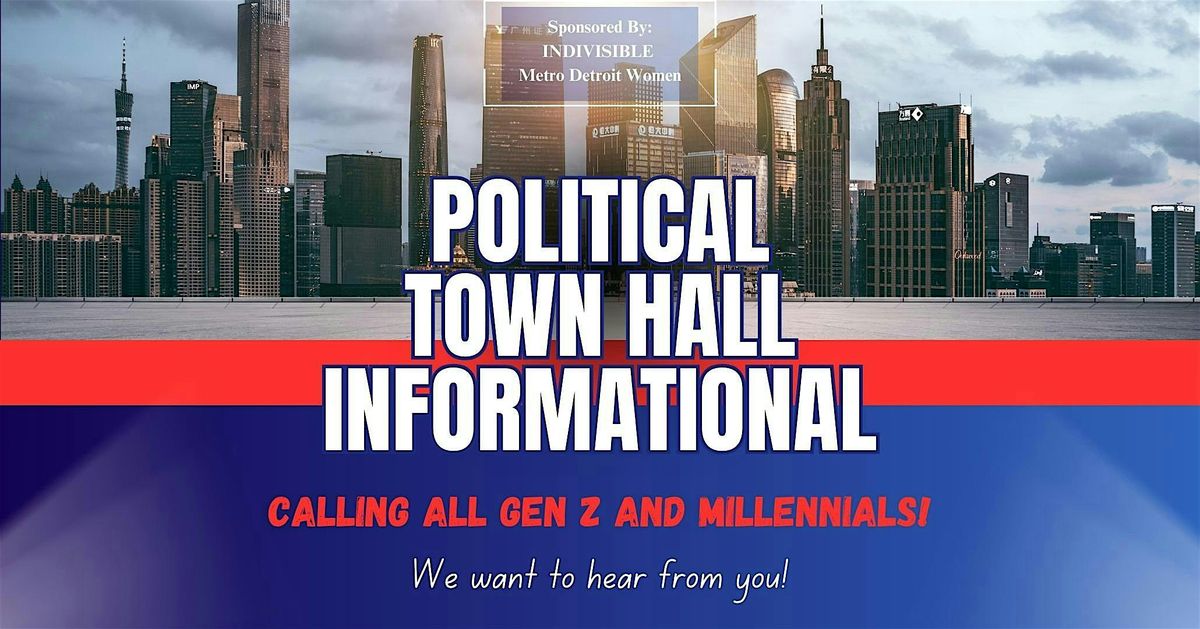 Political Town Hall Informational