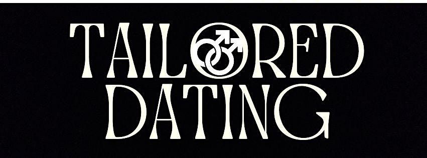 Tailored Dating - Speed dating for men