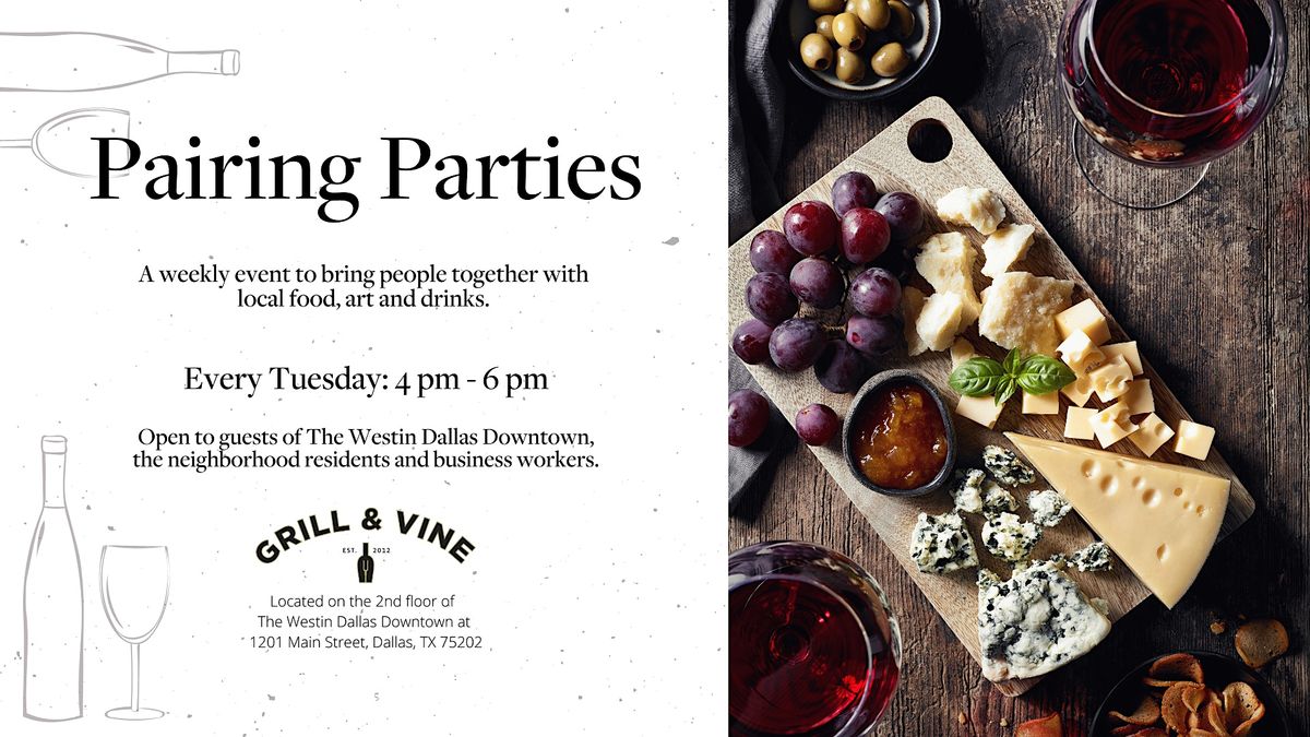 Pairing Parties at The Westin Dallas Downtown