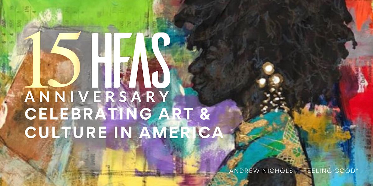 Harlem Fine Arts Show New York 15th Anniversary Celebration