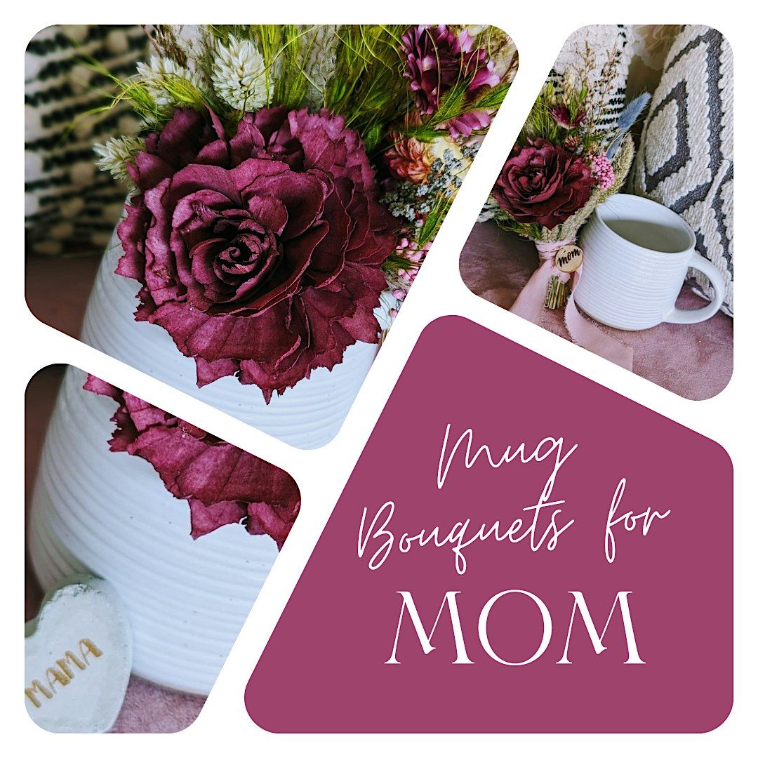 Mug Bouquets For Mom