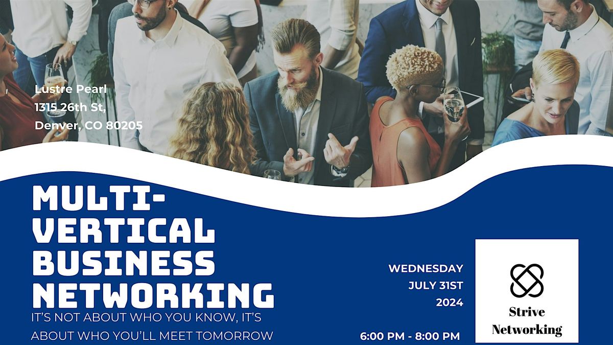 Multi-Vertical and Business Networking | Elevating Your Potential - Denver