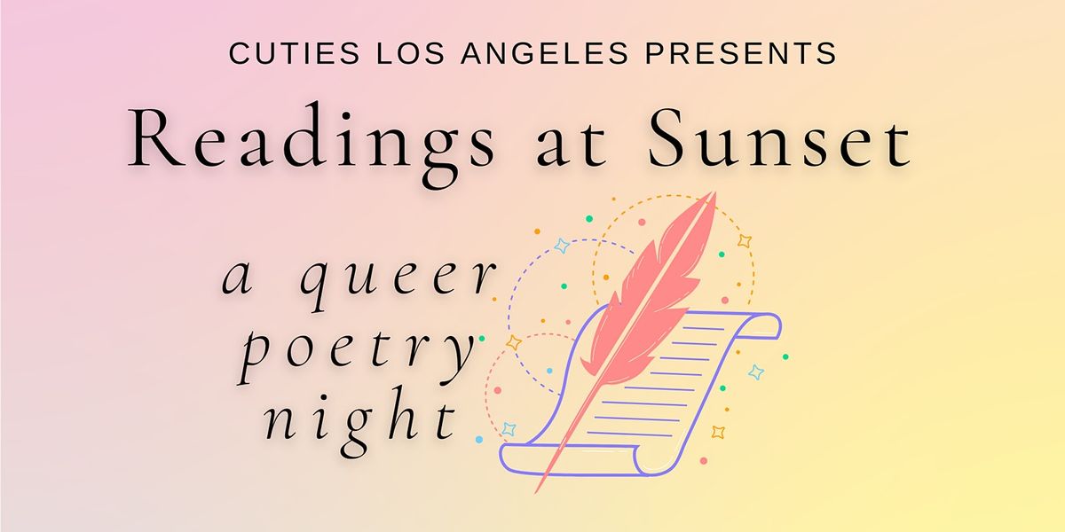 Readings at Sunset ~ A Queer Poetry Night
