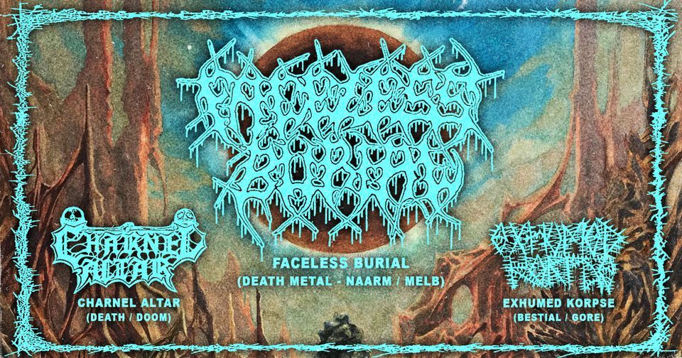 Faceless Burial (Naarm), Charnel Altar, Exhumed Korpse