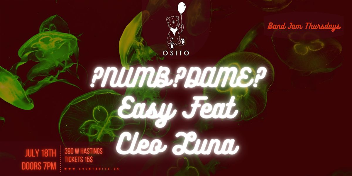 Band Jam Thursdays ; ?NUMB?DAME?, Easy Feat, Cleo June