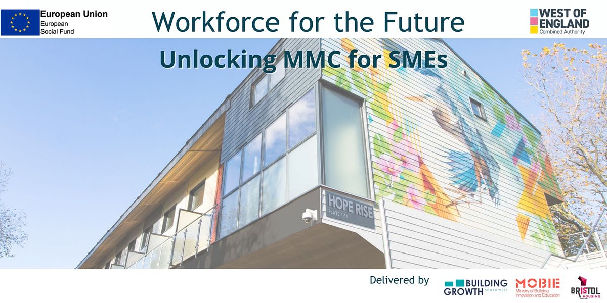 Workforce for the Future: Unlocking MMC for SMEs