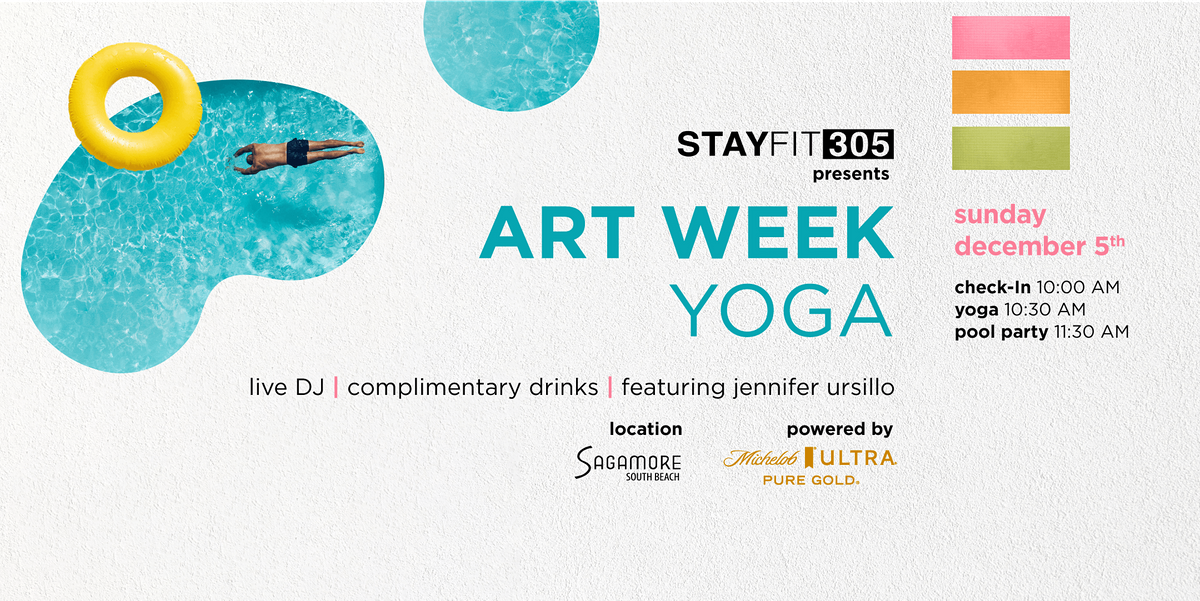 STAY FIT 305: Art Week Yoga